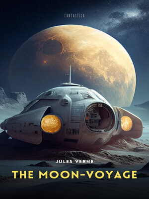 cover image of The Moon-Voyage